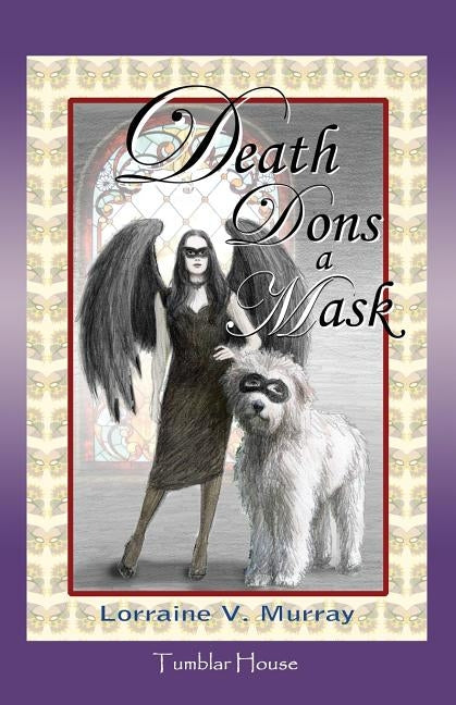 Death Dons a Mask by Murray, Lorraine