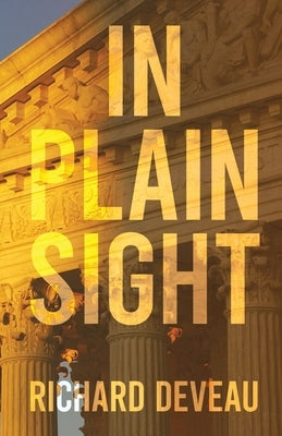 In Plain Sight by Deveau, Richard