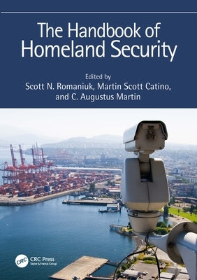 The Handbook of Homeland Security by Catino, Martin Scott