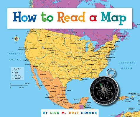 How to Read a Map by Simons, Lisa M. Bolt