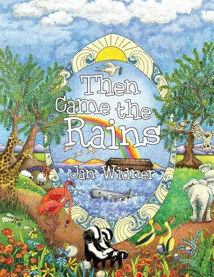 Then Came the Rains by Widner, Jan