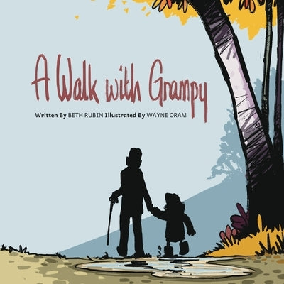 A Walk with Grampy by Rubin, Beth