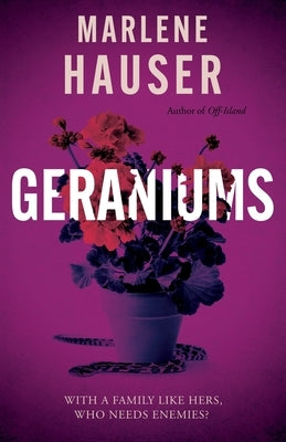 Geraniums by Hauser, Marlene