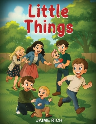 Little Things by Rich, Jaime
