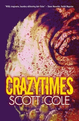 Crazytimes by Cole, Scott
