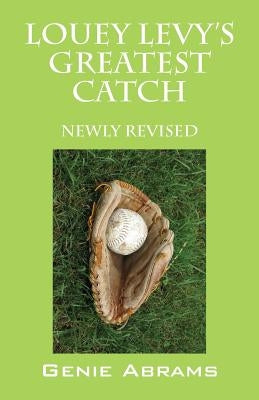 Louey Levy's Greatest Catch: Newly Revised by Abrams, Genie