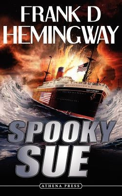 Spooky Sue by Hemingway, Frank D.