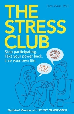 The Stress Club by West, Tami