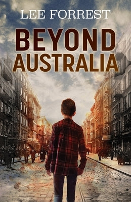 Beyond Australia by Forrest, Lee