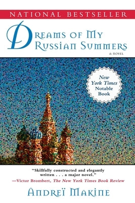 Dreams of My Russian Summers by Makine, Andreï