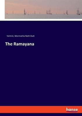 The Ramayana by Dutt, Manmatha Nath