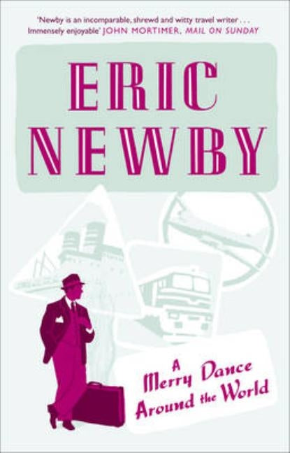 A Merry Dance Around the World by Newby, Eric