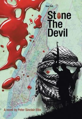 Stone the Devil by Ellis, Peter Sinclair