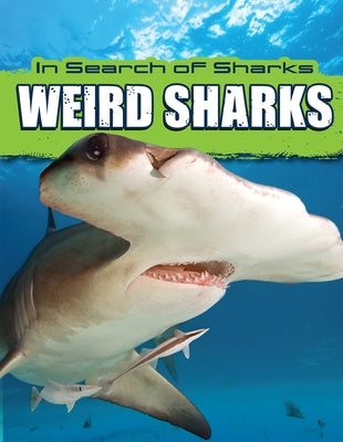 Weird Sharks by Thompson, David