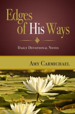 Edges of His Ways by Carmichael, Amy