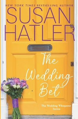 The Wedding Bet by Hatler, Susan
