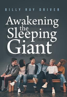 Awakening the Sleeping Giant by Driver, Billy Ray