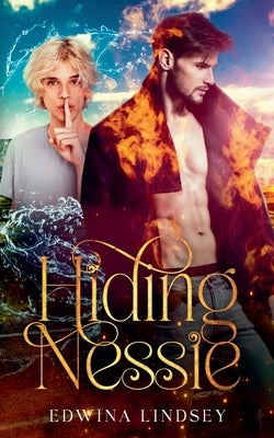 Hiding Nessie by Lindsey, Edwina