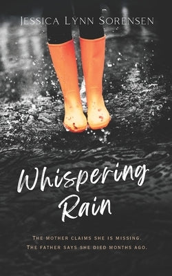 Whispering Rain by Sorensen, Jessica Lynn