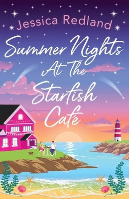 Summer Nights at The Starfish Café by Redland, Jessica