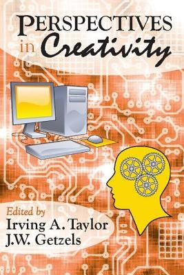 Perspectives in Creativity by Taylor, Irving