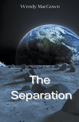The Separation by Macgown, Wendy