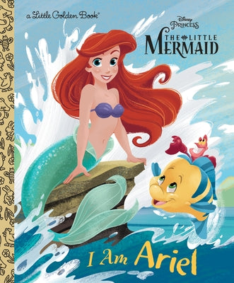 I Am Ariel (Disney Princess) by Posner-Sanchez, Andrea