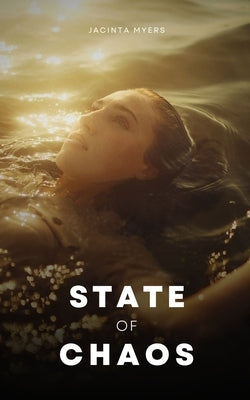 State of Chaos by Myers, Jacinta