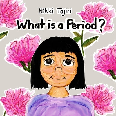 What is a Period? by Tajiri, Nikki