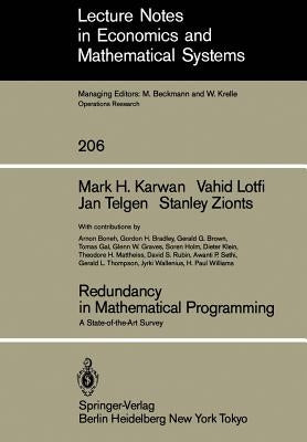 Redundancy in Mathematical Programming: A State-Of-The-Art Survey by Karwan, M. H.