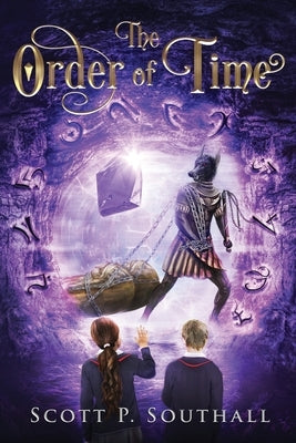 The Order of Time by Southall, Scott P.