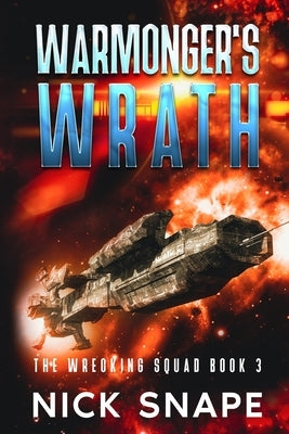 Warmonger's Wrath by Snape, Nick