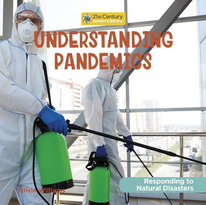 Understanding Pandemics by Williams, Olivia
