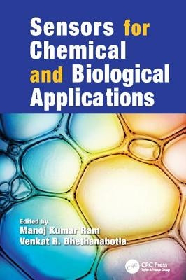 Sensors for Chemical and Biological Applications by Ram, Manoj Kumar