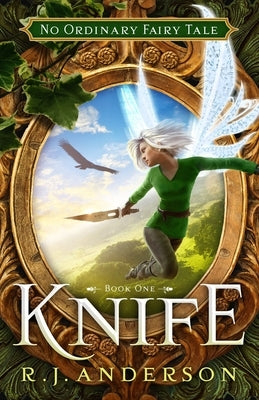 Knife (Book One) by Anderson, R. J.