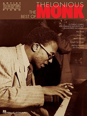 The Best of Thelonious Monk: Piano Transcriptions by Monk, Thelonious