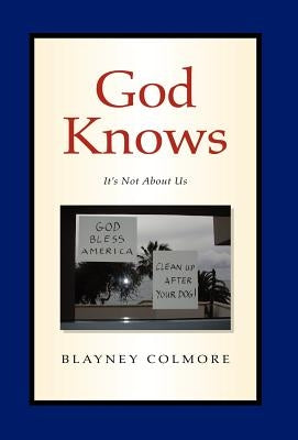 God Knows by Colmore, Blayney