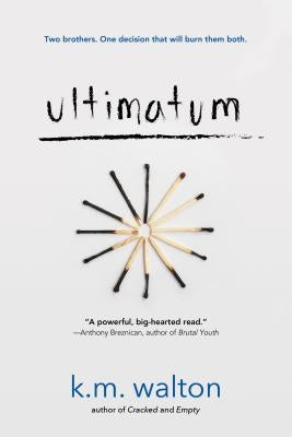 Ultimatum by Walton, K. M.