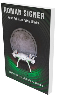 Roman Signer: Neue Arbeiten / New Works: Kat. Kestnergesellschaft Hannover by Signer, Roman