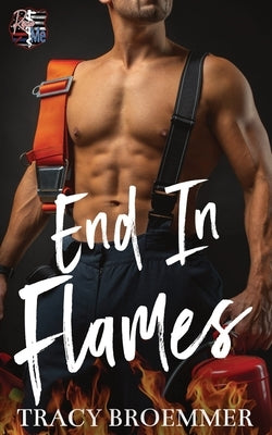 End In Flames by Broemmer, Tracy