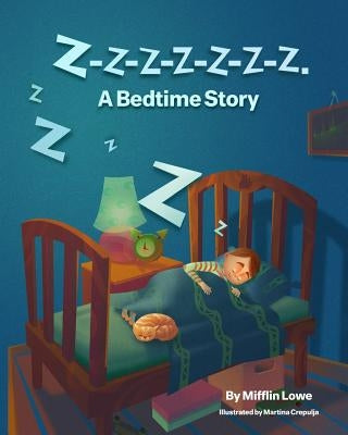 Z-Z-Z-Z-Z-Z-Z-Z. A Bedtime Story by Crepulja, Martina