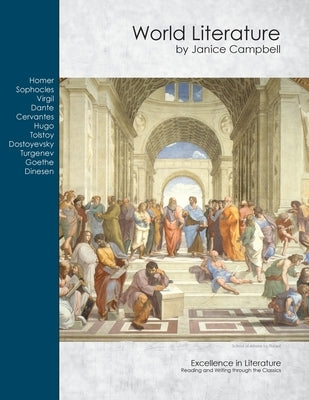 World Literature: Reading and Writing through the Classics by Campbell, Janice