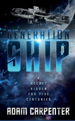 Generation Ship by Carpenter, Adam