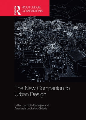The New Companion to Urban Design by Banerjee, Tridib