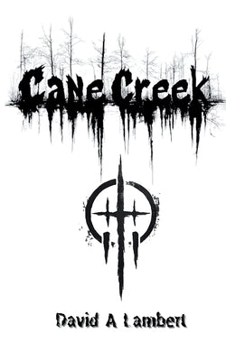 Cane Creek by Lambert, David A.