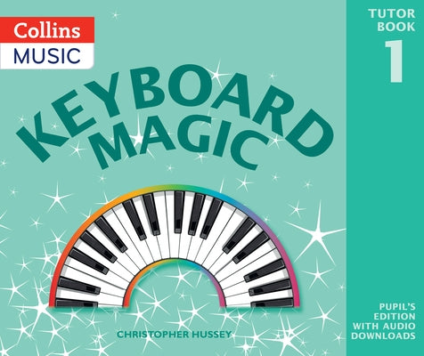 Keyboard Magic by Hussey, Christopher