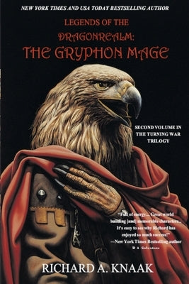 Legends of the Dragonrealm: The Gryphon Mage by Cabral, Ciruelo