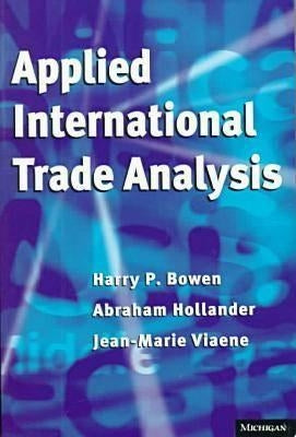 Applied International Trade Analysis by Bowen, Harry P.