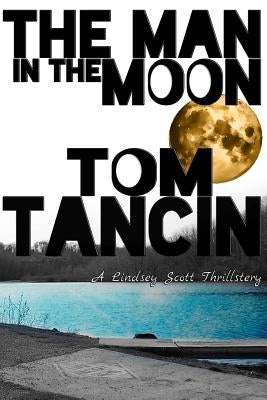 The Man in the Moon by Tancin, Tom