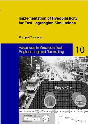 Implementation of Hypoplasticity for Fast Lagrangian Simulations by Tanseng, Pornpot